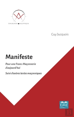 Bertrand.pt - Manifeste ; Pour Une Franc-Maçonnerie D'Aujourd'Hui ; Autres Textes Maçonniques