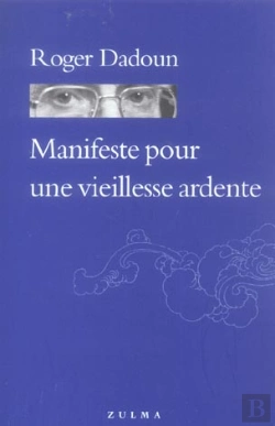 Bertrand.pt - Manifeste Pour Une Vieillesse Ardente