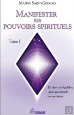 Bertrand.pt - Manifester Ses Pouvoirs Spirituels Et Vivre En Équilibre Dans Un Monde De Mutation