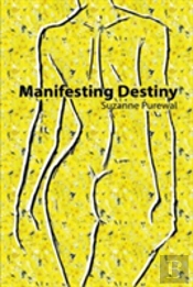 Manifesting Destiny