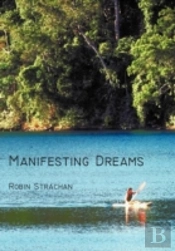 Manifesting Dreams