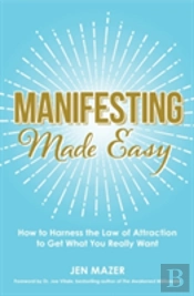 Manifesting Made Easy