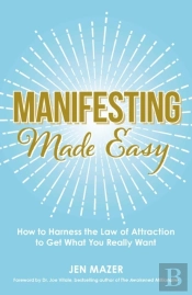 Manifesting Made Easy