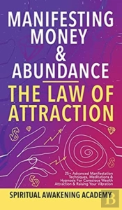 Manifesting Money &Amp; Abundance Blueprint - The Law Of Attraction