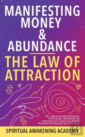 Manifesting Money &Amp; Abundance Blueprint - The Law Of Attraction