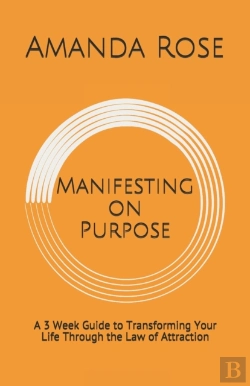 Bertrand.pt - Manifesting On Purpose: A 3 Week Guide T