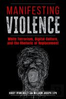 Manifesting Violence