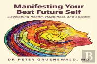 Manifesting Your Best Future Self