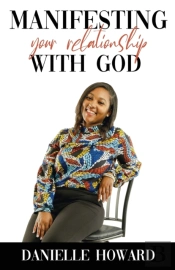Manifesting Your Relationship With God