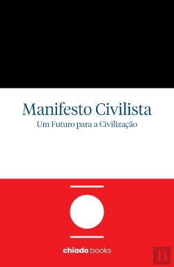 Bertrand.pt - Manifesto Civilista - Um Futuro para a Civilização