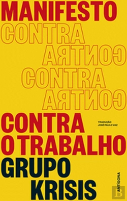 Bertrand.pt - Manifesto Contra o Trabalho