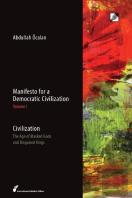 Manifesto For A Democratic Civilization