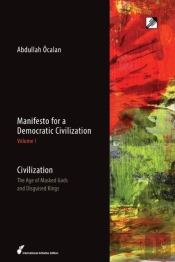 Manifesto For A Democratic Civilization