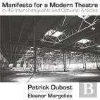 Manifesto For A Modern Theatre