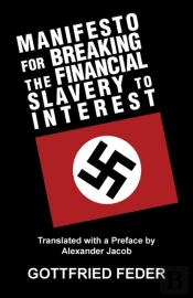 Manifesto For Breaking The Financial Slavery To Interest