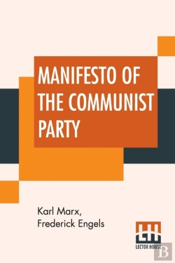 Bertrand.pt - Manifesto Of The Communist Party: Authorized English Translation Edited And Annotated By Frederick Engels