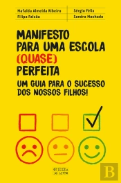 Manifesto Para Uma Escola (Quase) Perfeita