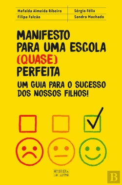 Bertrand.pt - Manifesto Para Uma Escola (Quase) Perfeita