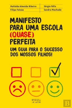 Bertrand.pt - Manifesto para uma Escola (Quase) Perfeita