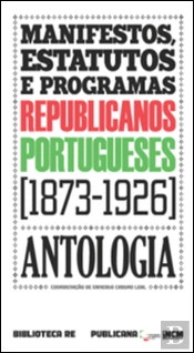 Manifestos, Estatutos e Programas Republicanos Portugueses
