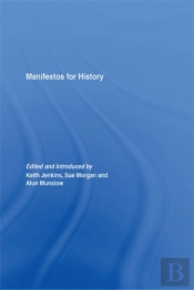 Manifestos For History