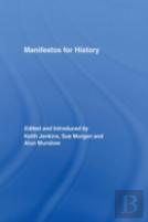 Manifestos For History