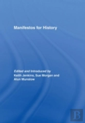 Manifestos For History