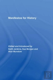 Manifestos For History