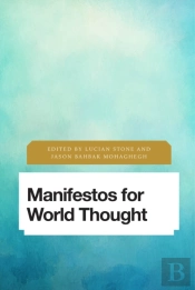 Manifestos For World Thought
