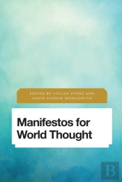 Manifestos For World Thought
