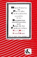 Manifiesto Del Partido Comunista Precedido De Los Documentos Constituyentes De La Liga De Los Comuni