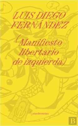 Bertrand.pt - Manifiesto Libertario De Izquierda