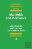 Manifolds And Mechanics
