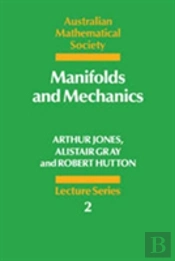 Manifolds And Mechanics