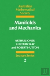 Manifolds And Mechanics