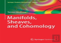 Manifolds, Sheaves, And Cohomology
