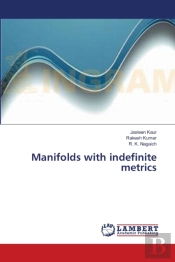 Manifolds With Indefinite Metrics