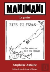 Manimani, La Genese, Tome 1