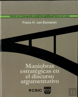 Bertrand.pt - Maniobras Estratégicas En El Discurso Argumentativo