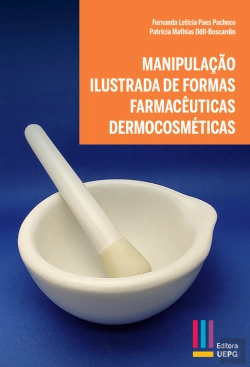 Bertrand.pt - Manipulação Ilustrada De Formas Farmacêuticas Dermocosméticas