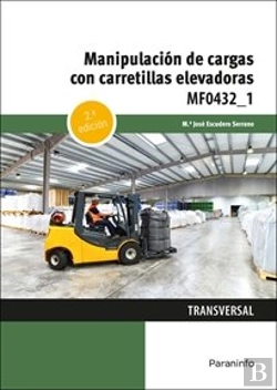 Bertrand.pt - Manipulacion De Cargas Con Carretillas Elevadoras 2ªEd.2022