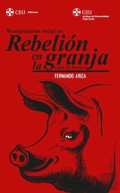 Manipulacion Social En Rebelion En La Granja'