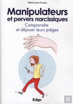 Bertrand.pt - Manipulateurs Et Pervers Narcissiques - Comprendre Et Dejouer Leurs Pieges