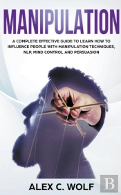 Manipulation: A Complete Effective Guide
