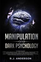Manipulation And Dark Psychology