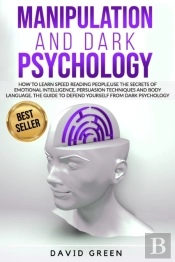Manipulation And Dark Psychology
