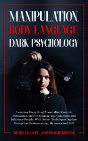 Manipulation, Body Language, Dark Psycho