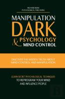 Manipulation, Dark Psychology & Mind Control