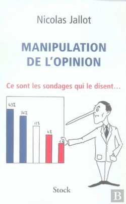 Bertrand.pt - Manipulation De L'Opinion ; Ce Sont Les Sondages Qui Le Disent