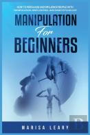 Manipulation For Beginners